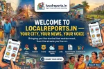Welcome to localreports.in — Your City, Your News, Your Voice